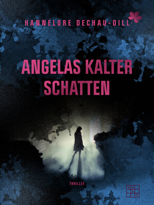 cover image of Angelas kalter Schatten